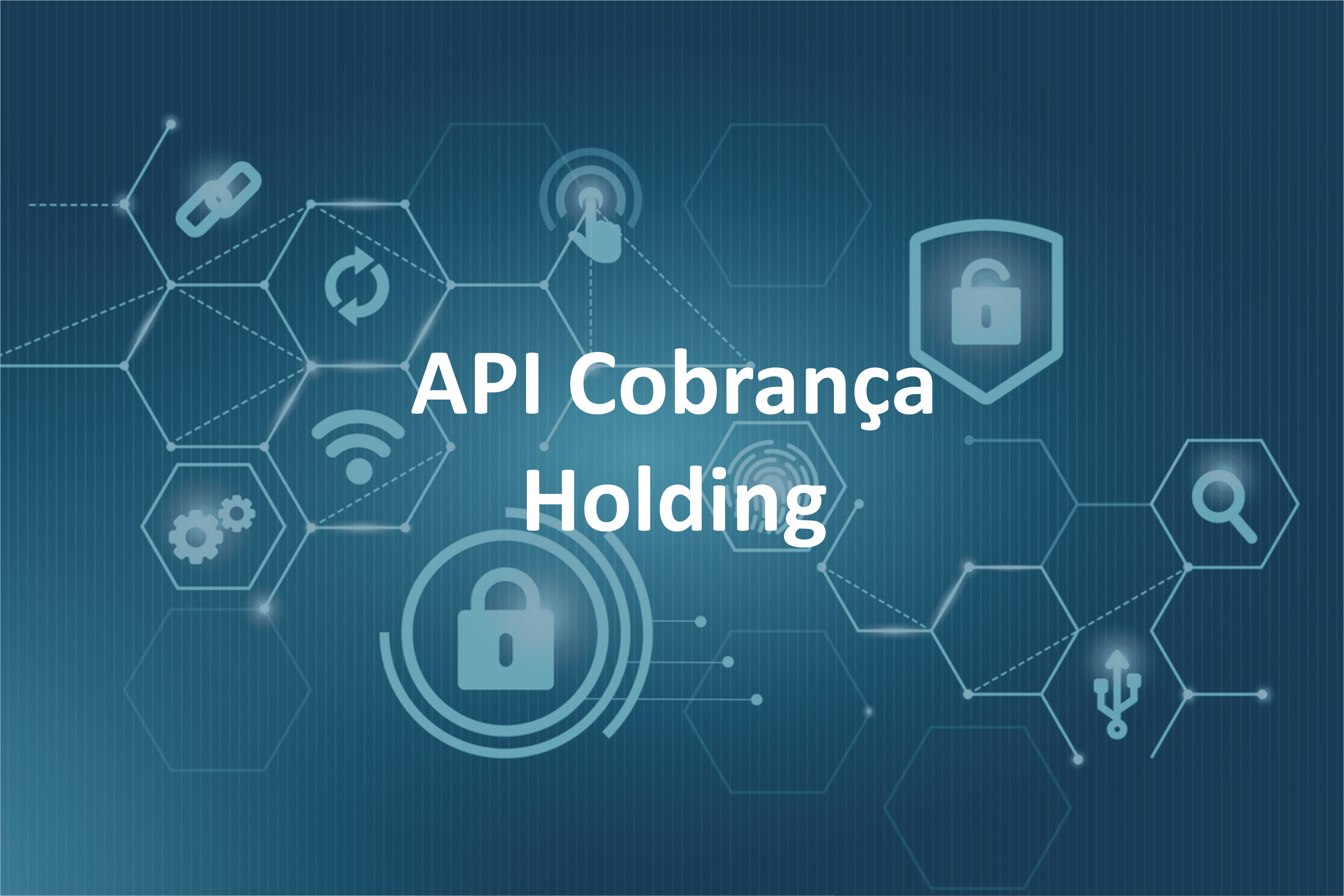 API cobrança – Holding